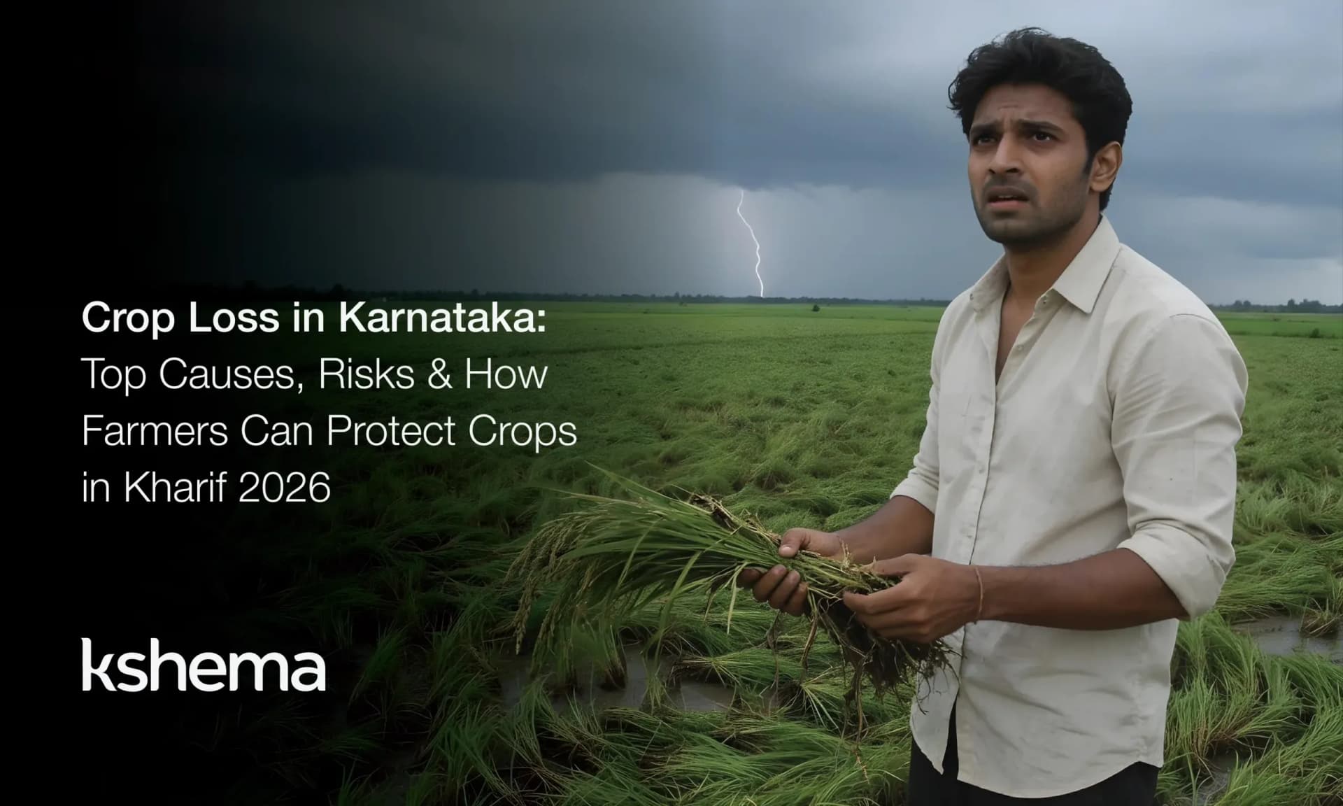 Crop Loss in Karnataka: Top Causes, Risks & How Farmers Can Protect Crops in Kharif 2026
