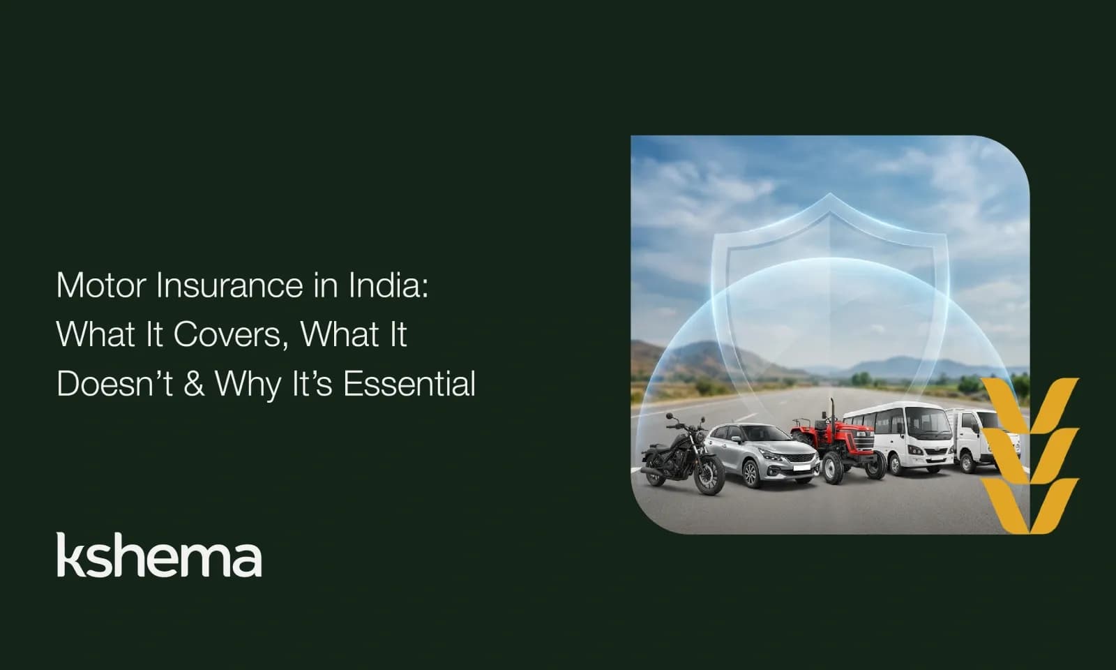 Motor Insurance in India 2026: What It Covers, What It Doesn’t & Why It’s Essential